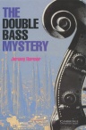 Double bass mystery